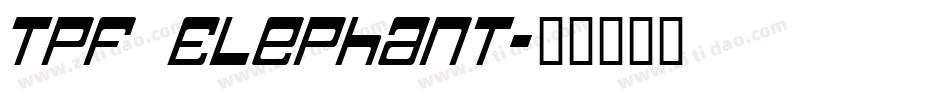 TPF Elephant字体转换